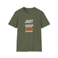 Just Keep Moving Forward T-shirt