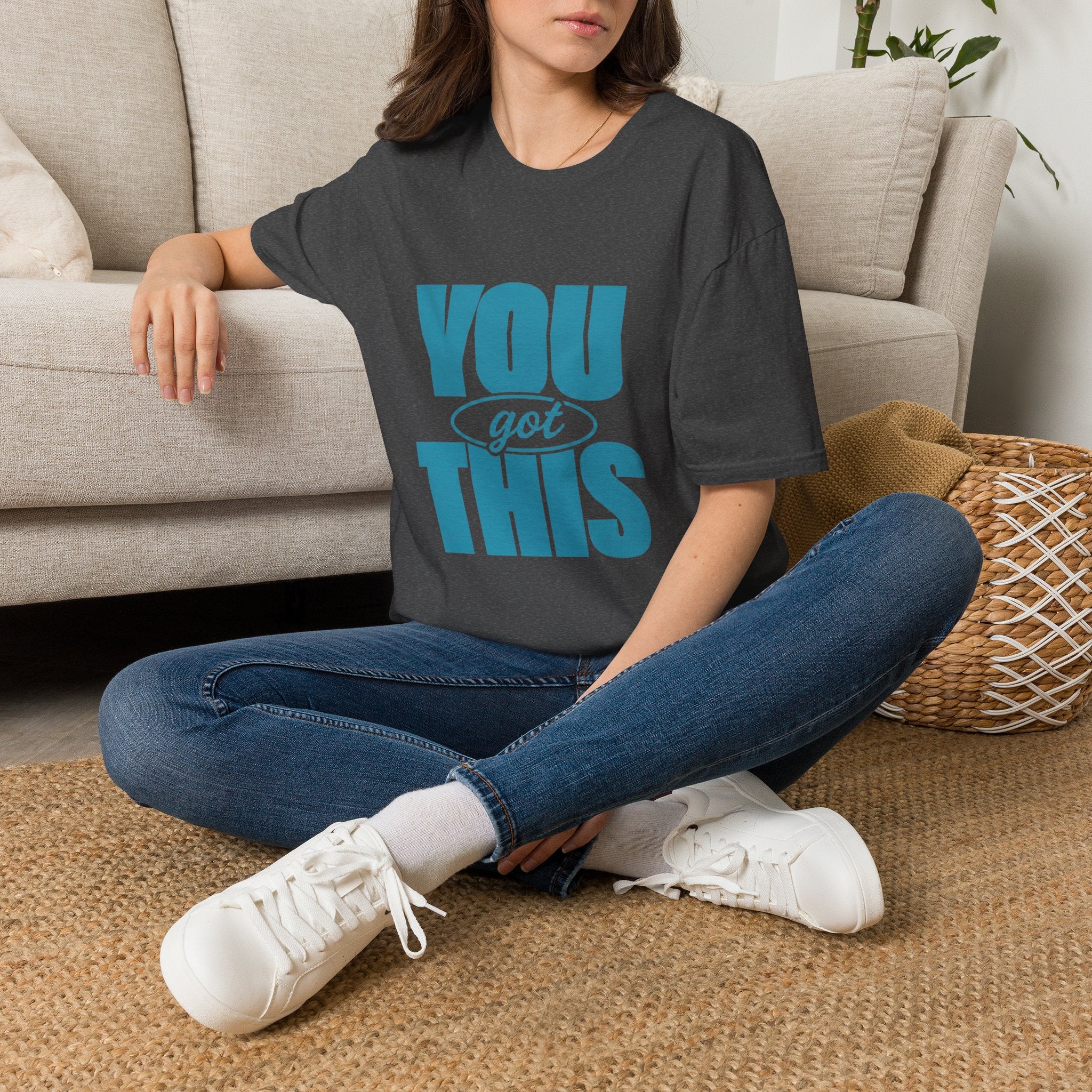You Got This T‑shirt