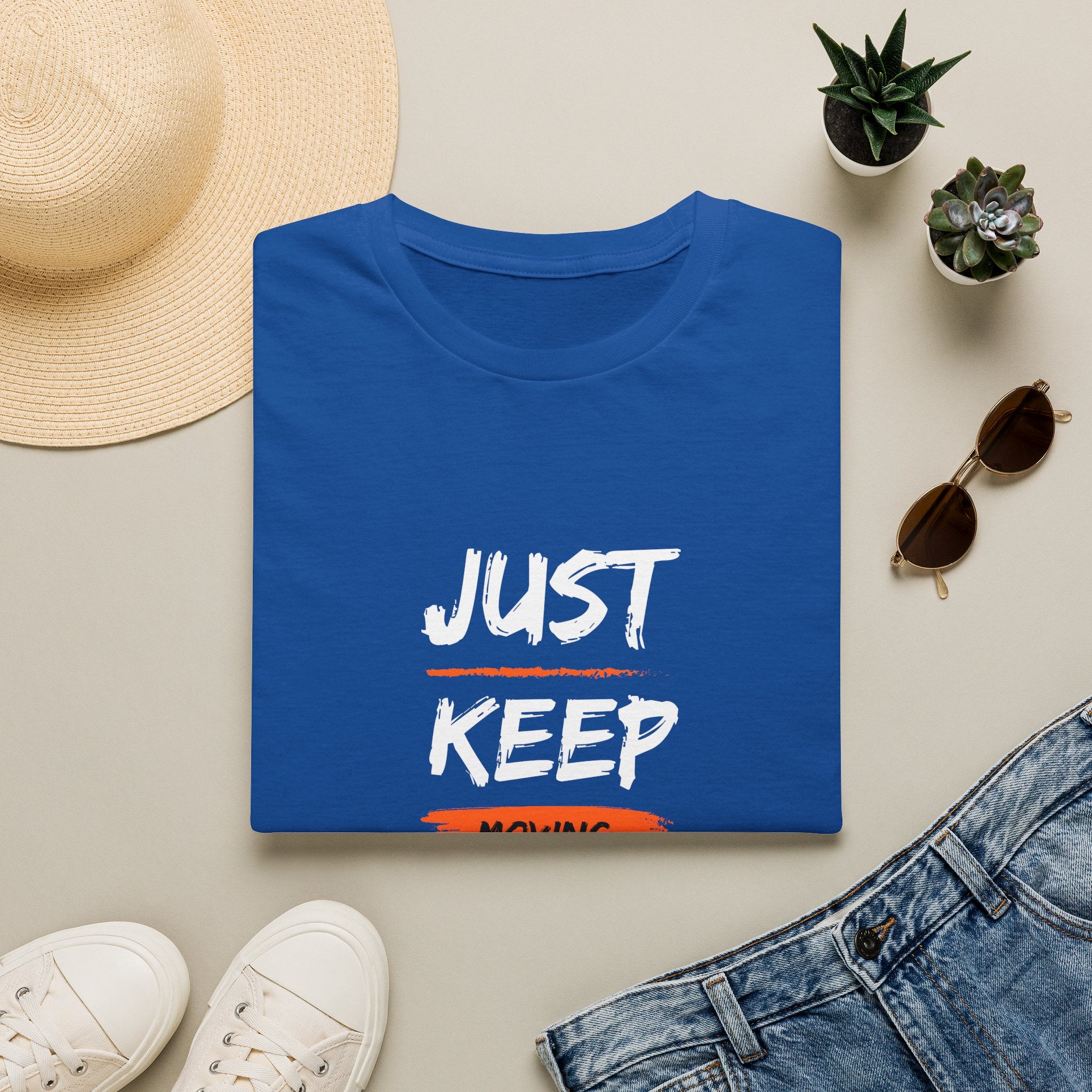 Just Keep Moving Forward T-shirt