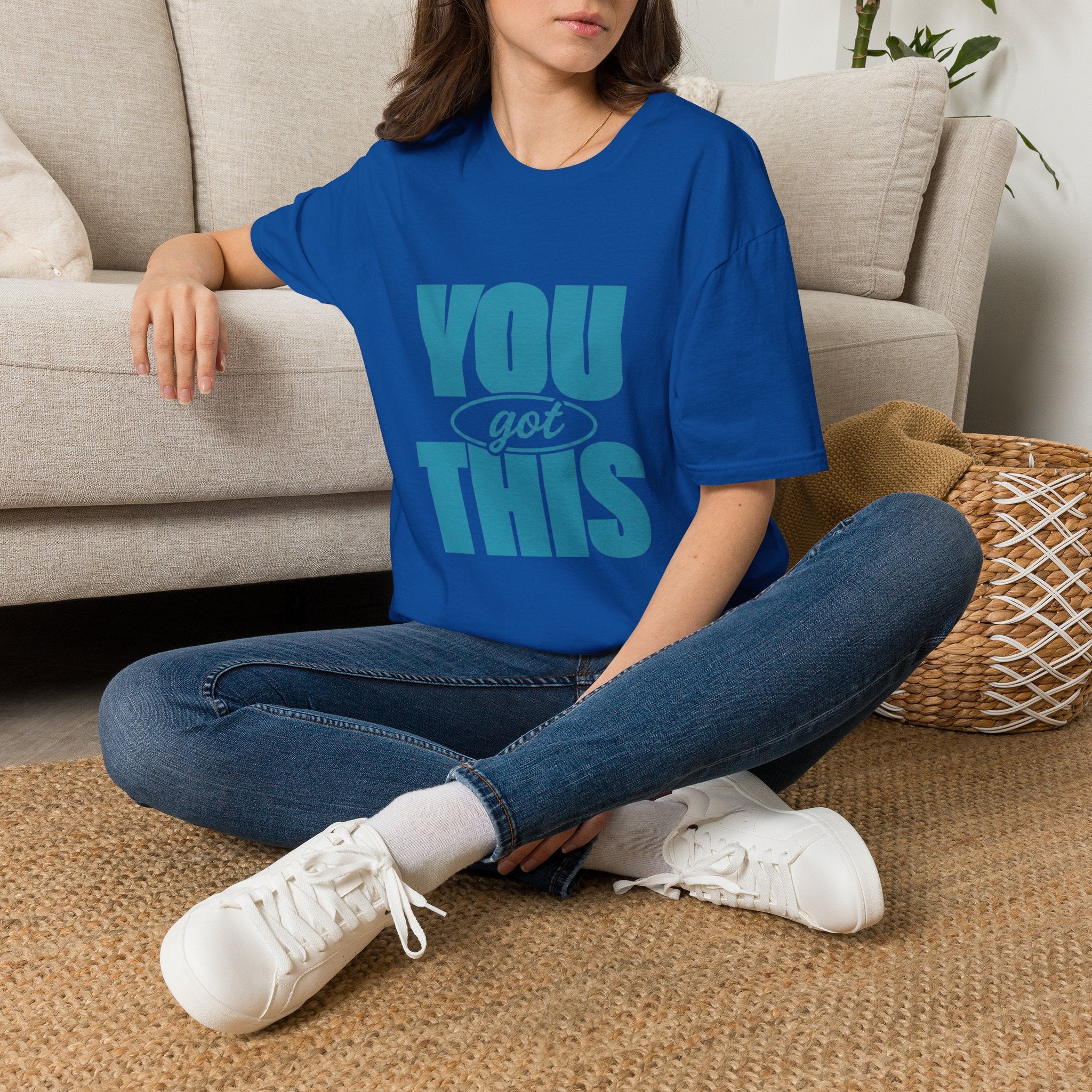 You Got This T‑shirt
