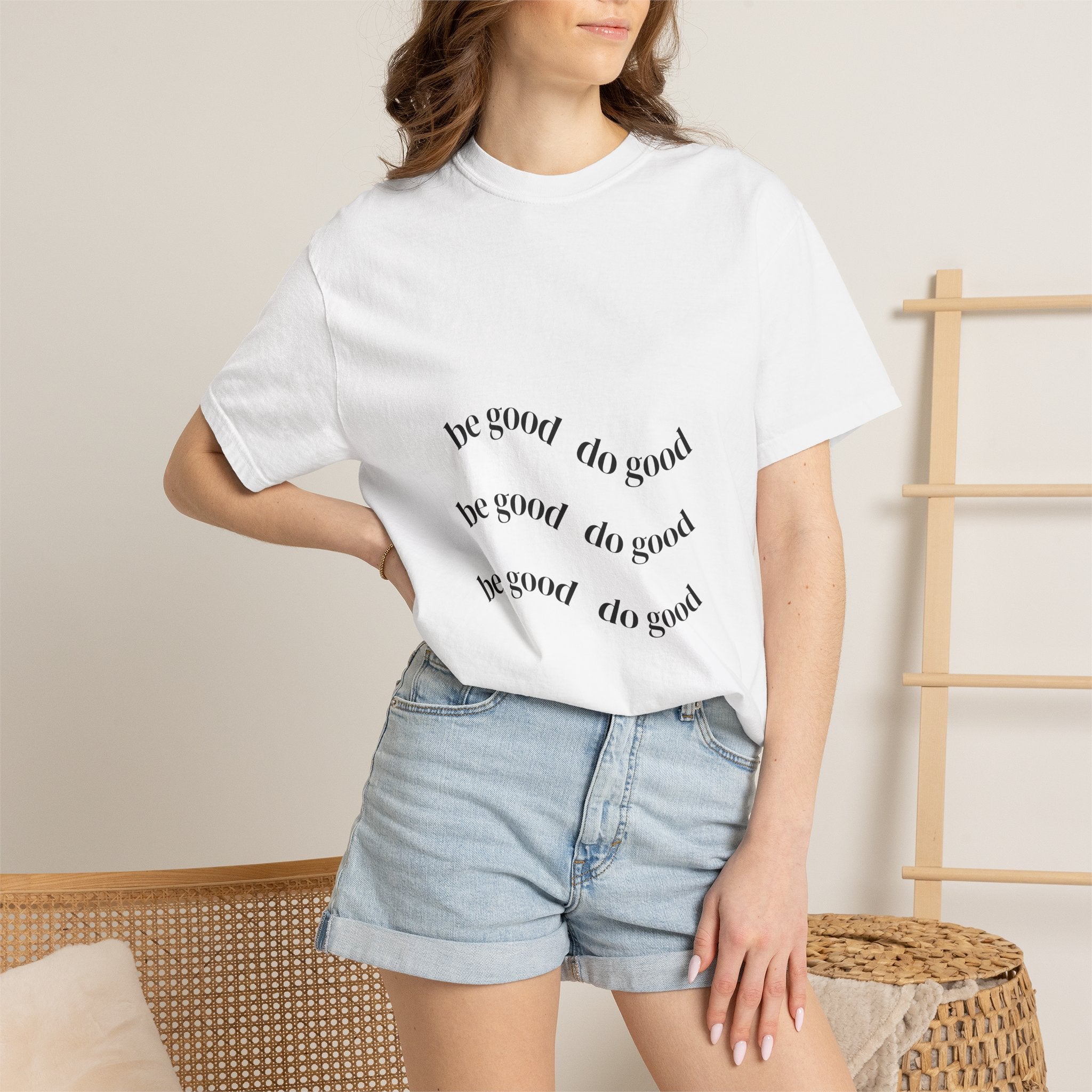 Be Good Do Good T-Shirt — Positive Message Graphic Tee