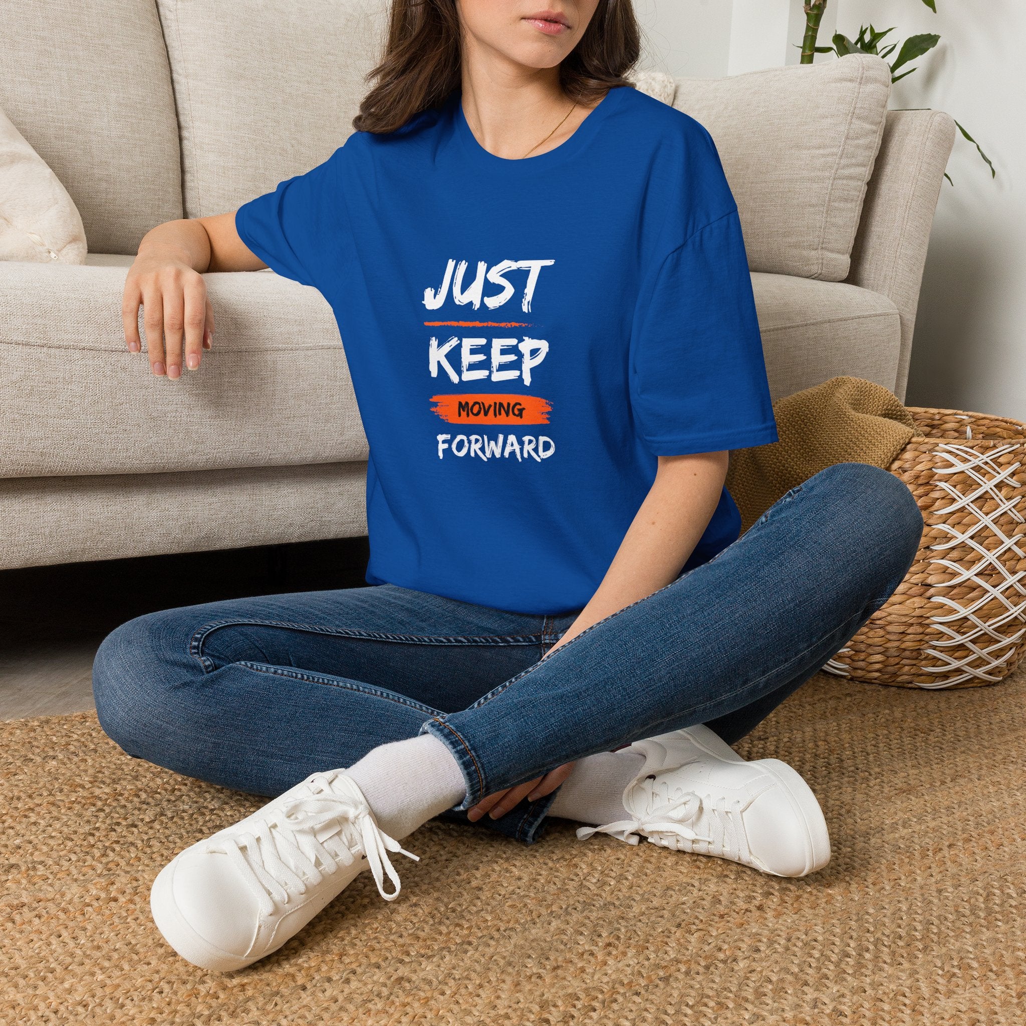 Just Keep Moving Forward T-shirt