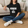 Mediocre at Best T-shirt