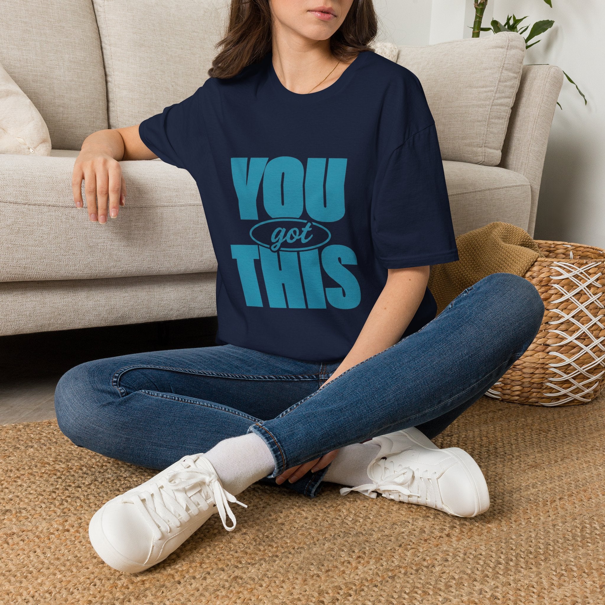 You Got This T‑shirt